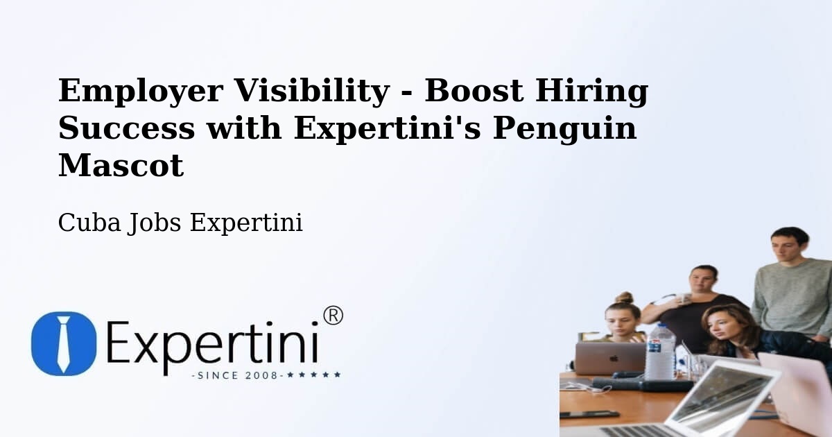 CV and Resume Visibility Optimization – Güines - Cuba Jobs Expertini